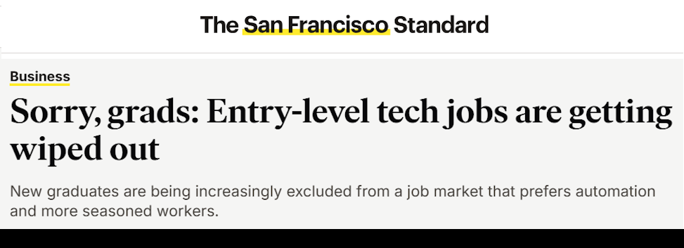 The San Francisco Standard: Sorry, grads: Entry-level tech jobs are getting wiped out