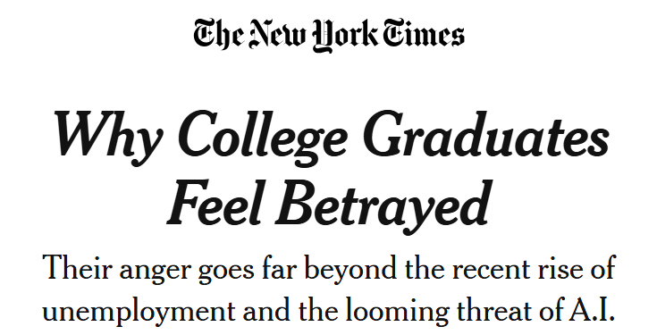 The New York Times: Why College Graduates Feel Betrayed
